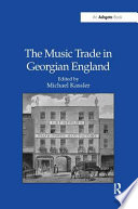 The music trade in Georgian England /