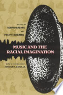 Music and the racial imagination /