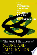 The Oxford handbook of sound and imagination.