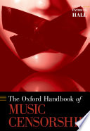The Oxford handbook of music censorship /