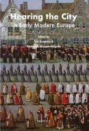 Hearing the city in early modern Europe /