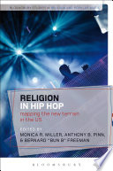 Religion in hip hop : mapping the new terrain in the US /