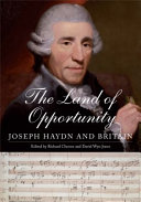 The land of opportunity : Joseph Haydn and Britain /