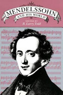 Mendelssohn and his world /