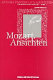 Mozart : Ansichten : Ringvorlesung der Philosophischen Fakultät der Universität des Saarlandes im Wintersemester 1991/92 /