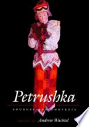 Petrushka : sources and contexts /