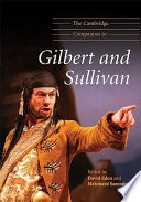 The Cambridge companion to Gilbert and Sullivan /
