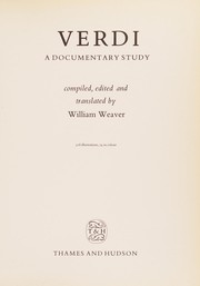 Verdi : a documentary study /