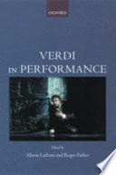 Verdi in performance : edited by Alison Latham and Roger Parker.