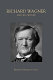 Richard Wagner and his world /