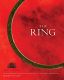 The ring : an illustrated history of Wagner's Ring at the Royal Opera House /