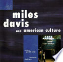 Miles Davis and American culture /