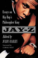 Jay-Z : essays on hip hop's philosopher king /