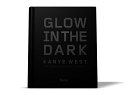Glow in the dark : Kanye West /