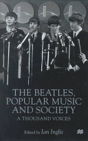 The Beatles, popular music and society : a thousand voices /