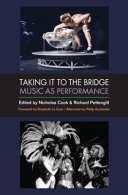 Taking it to the bridge : music as performance /