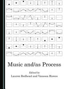 Music and/as process /