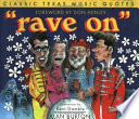 Rave on : classic Texas music quotes /