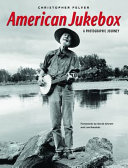 American jukebox : a photographic journey /