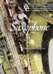 The Cambridge companion to the saxophone /