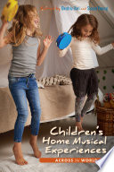 Children's home musical experiences across the world /