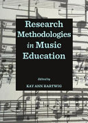 Research methodologies in music education /