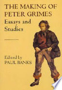 The making of Peter Grimes : notes and commentaries /