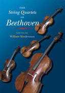 The string quartets of Beethoven /