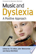 Music and dyslexia : a positive approach /