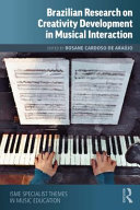 Brazilian research on creativity development in musical interaction /