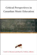 Critical perspectives in Canadian music education /