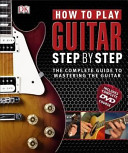 How to play guitar step by step.