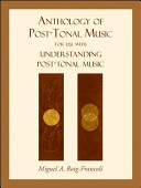 Anthology of post-tonal music : for use with Understanding post-tonal music /