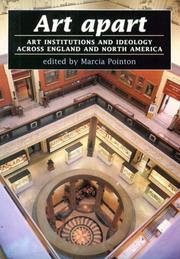 Art apart : art institutions and ideology across England and North America /