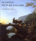 Dulwich Picture Gallery : complete illustrated catalogue /