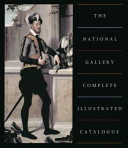 The National Gallery complete illustrated catalogue /