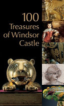 100 treasures of Windsor Castle.