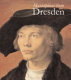 Masterpieces from Dresden.