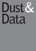 Dust & data : traces of the Bauhaus across 100 years /