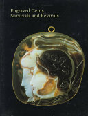 Engraved gems : survivals and revivals /