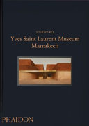 Yves Saint Laurent Museum Marrakech /