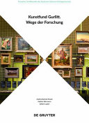 Kunstfund Gurlitt : Wege der Forschung /