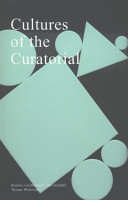 Cultures of the curatorial /