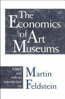 The Economics of art museums /