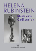 Helena Rubinstein : madame's collection /