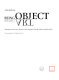 Being object, being art : masterpieces from the collections of the Museum of World Cultures, Frankfurt/Main /