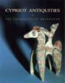 A catalogue of Cypriot antiquities at the University of Melbourne and in the Ian Potter Museum of Art /
