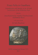 From Pella to Gandhara : hybridisation and identity in the art and architecture of the Hellenistic East /