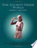 The ancient Greek world : the Rodney S. Young Gallery /