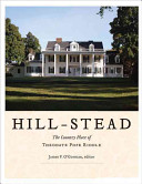 Hill-Stead : the country place of Theodate Pope Riddle /